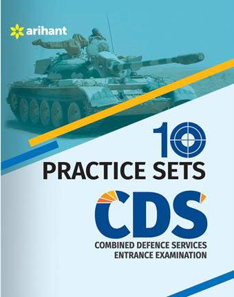Arihant 10 Practice Sets CDS Combined Defence Services Entrance Examination 